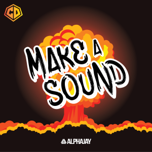 CND2406 Alphajay - Make A Sound Cover Artwork