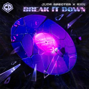 CND2502 - Jude Specter & BxN - Break It Down Cover Artwork