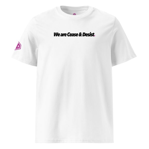 We are Cease & Desist Standard Fit Organic Cotton White T-Shirt